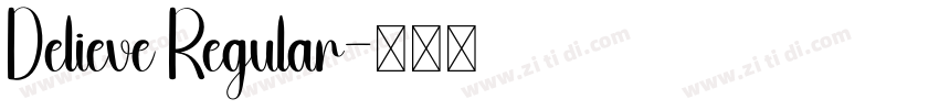 Delieve Regular字体转换